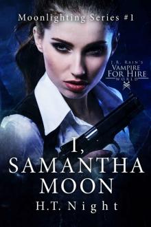J.R. Rain's Vampire for Hire World_I, Samantha Moon Read online