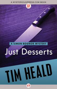 Just Desserts (The Simon Bognor Mysteries) Read online