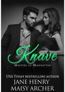 Knave (Masters of Manhattan #1) Read online