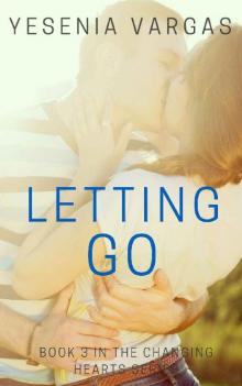 Letting Go (Changing Hearts Series Book 3) Read online