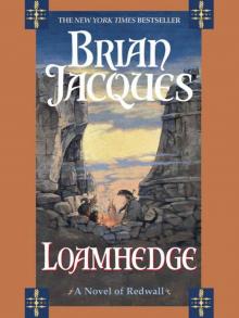 Loamhedge: A Novel of Redwall Read online