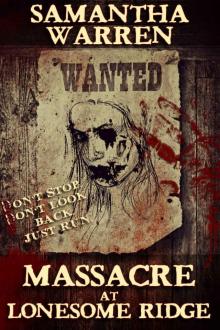 Massacre at Lonesome Ridge: A Zombie Western Read online
