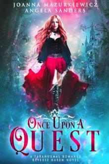 Once Upon A Quest: Paranormal Romance Reverse Harem Novel #1 Read online