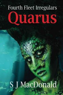Quarus (Fourth Fleet Irregulars Book 6) Read online