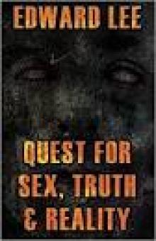 Quest for Sex, Truth & Reality Read online