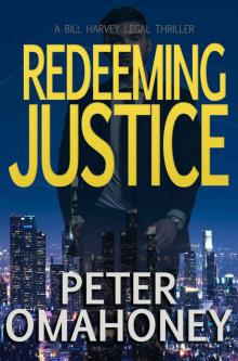 Redeeming Justice: A Legal Thriller (Bill Harvey Book 2) Read online