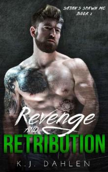 Revenge and Retribution (Satan's Spawn MC Book 3) Read online