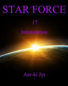 Star Force: Intimidation (SF17) Read online