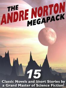 The Andre Norton Megapack Read online