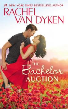 The Bachelor Auction (The Bachelors of Arizona Book 1) Read online