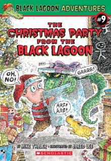 The Christmas Party from the Black Lagoon (Black Lagoon Adventures series Book 9) Read online
