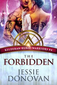 The Forbidden (Kelderan Runic Warriors #4) Read online