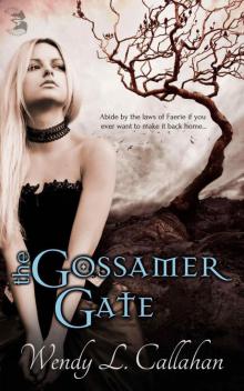 The Gossamer Gate Read online