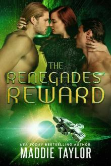 The Renegades' Reward Read online