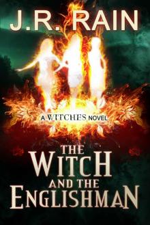 The Witch and the Englishman (The Witches Series Book 2) Read online