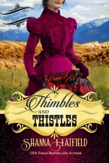Thimbles And Thistles (Baker City Brides Book 2) Read online
