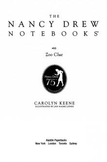 Zoo Clue (Nancy Drew Notebooks) Read online