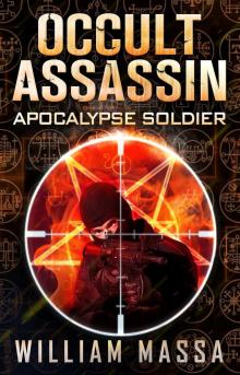 Apocalypse Soldier Read online