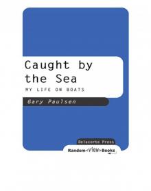 Caught by the Sea Read online