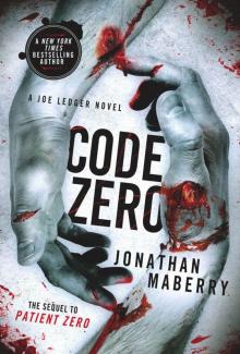 Code Zero: A Joe Ledger Novel Read online