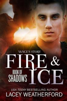 Fire & Ice (Book of Shadows) Read online