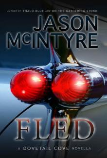 Fled (Dovetail Cove, 1973) (Dovetail Cove Series) Read online