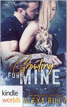 Grayslake: More than Mated: Growling For Mine (Kindle Worlds Novella) Read online