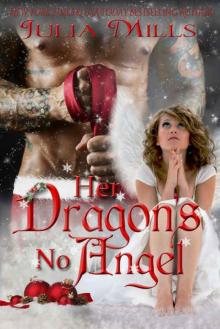 Her Dragon's No Angel (Dragon Guard Series Book 11) Read online