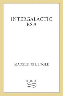 Intergalactic P.S. 3 Read online