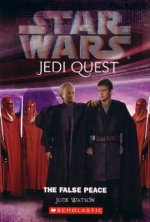 Jedi Quest 9: The False Peace (звёздные войны) Read online