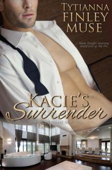 Kacie's Surrender (Homeward Bound Book 1) Read online