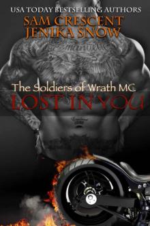 Lost In You (The Soldiers of Wrath MC) Read online