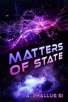 Matters of State (Space Portal Vector Book 2) Read online