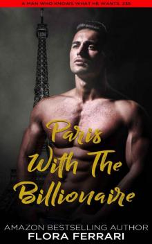 Paris With The Billionaire: An Instalove Possessive Age Gap Romance Read online
