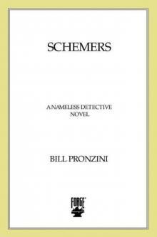 Schemers: A Nameless Detective Novel (Nameless Detective Novels) Read online