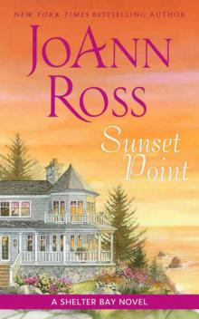 Sunset Point: A Shelter Bay Novel Read online