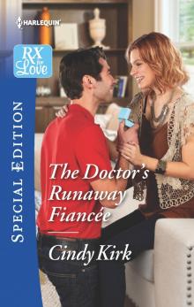 The Doctor's Runaway Fiancée Read online