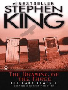 The Drawing of the Three [The Dark Tower II] Read online