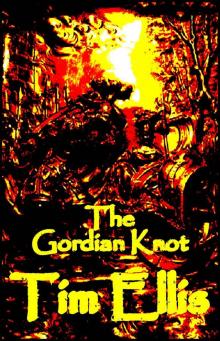 The Gordian Knot (Stone & Randall 2) Read online