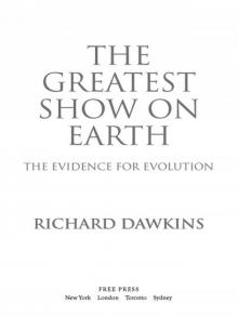 The Greatest Show on Earth: The Evidence for Evolution Read online