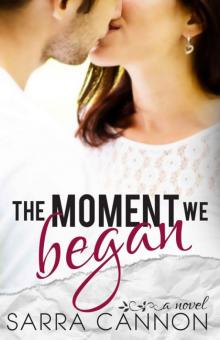 The Moment We Began (A Fairhope New Adult Romance) Read online