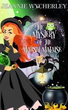 The Mystery of the Marsh Malaise: Wonky Inn Book 5 Read online