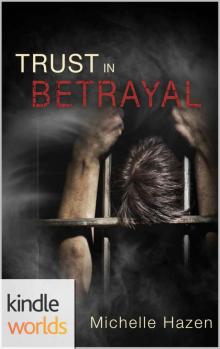 The Vampire Diaries: Trust In Betrayal (Kindle Worlds) (In Time We Trust Trilogy Book 3) Read online