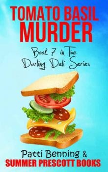 Tomato Basil Murder: Book 7 in The Darling Deli Series Read online