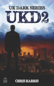 UKD2: UK Dark Series Book 2 Read online