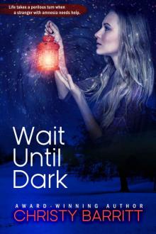 Wait Until Dark: Carolina Moon Series, Book 3 Read online