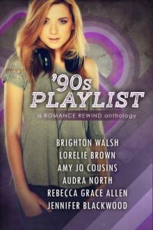 '90s Playlist (Romance Rewind Book 1) Read online