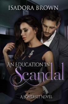 An Education in Scandal: A Somerset Novel (Somerset Series Book 5) Read online