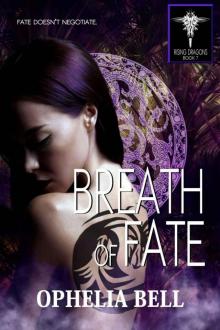 Breath of Fate (Dragon Erotica): Rising Dragons #7 Read online