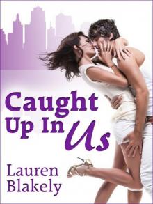 Caught Up In Us Read online